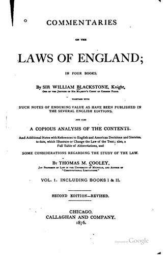 Sir William Blackstone: Commentaries on the laws of England (Hardcover, 1876, Callaghan and Company)