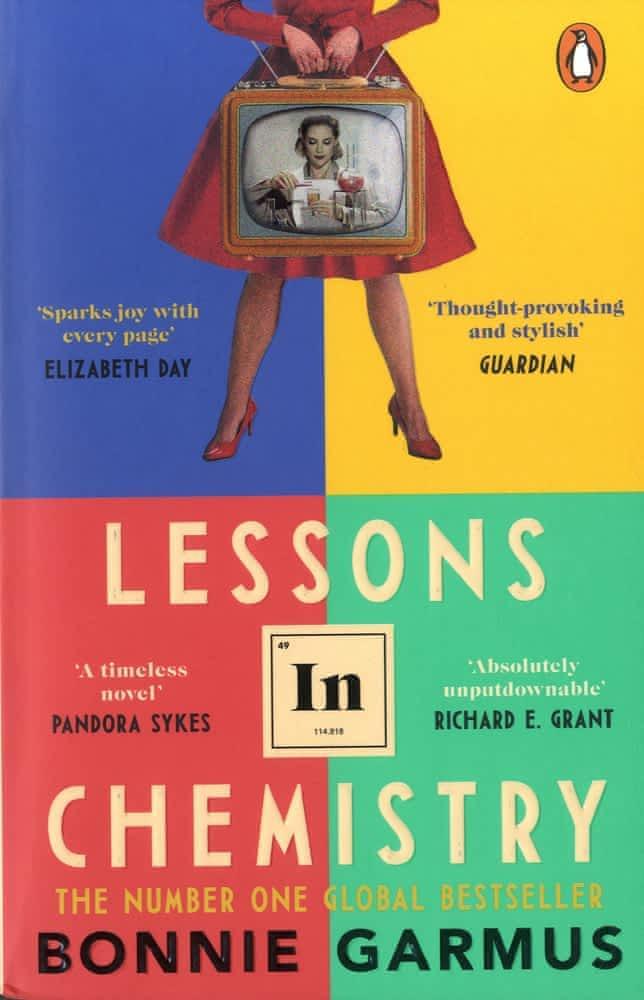 Bonnie Garmus: Lessons in Chemistry (2023, Penguin Books, Limited)