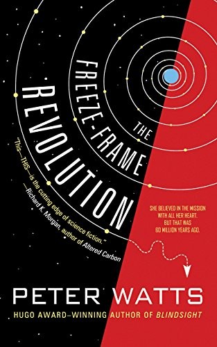 Peter Watts: The Freeze-Frame Revolution (Tachyon Publications)