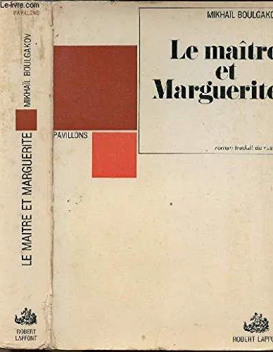 Михаил Афанасьевич Булгаков: Le maître et Marguerite (French language, 1968, Éditions Robert Laffont)