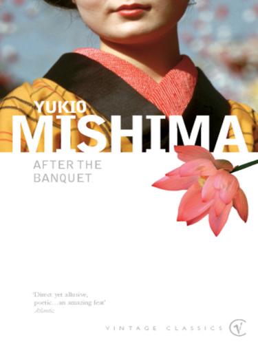 Yukio Mishima: After the Banquet (EBook, 2010, Random House Publishing Group)