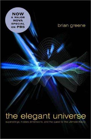 Brian Greene: The Elegant Universe (W. W. Norton & Company)