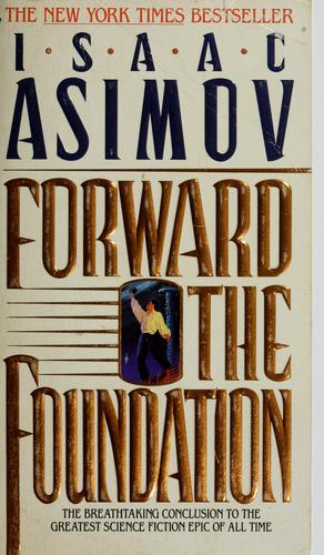 Isaac Asimov: Forward the foundation (1994, Spectra, Bantam Books)