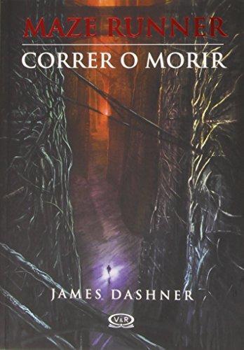 James Dashner: Correr O Morir Maze Runner Trilogy Paperback (Spanish language, 2010)