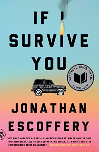 Jonathan Escoffery: If I Survive You (Paperback, Picador)