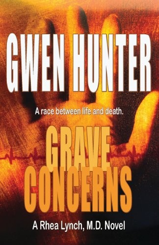 Gwen Hunter: Grave Concerns (Paperback, Bella Rosa Books)