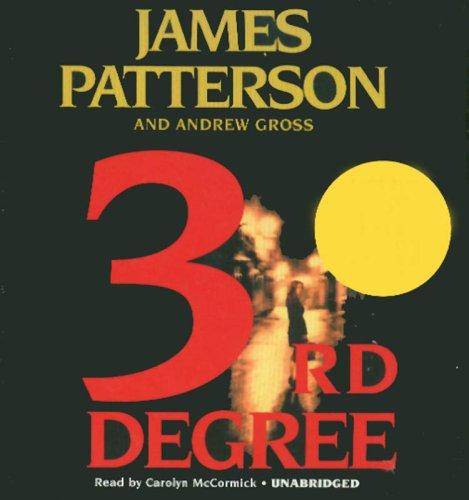 James Patterson, Andrew Gross: 3rd Degree (AudiobookFormat, Hachette Audio)