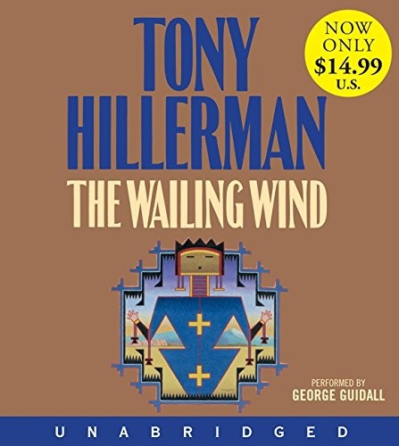 Tony Hillerman: The Wailing Wind (AudiobookFormat, 2013, HarperAudio)