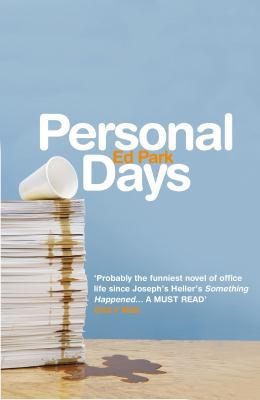 Ed Park: Personal Days (2009, Penguin Random House)