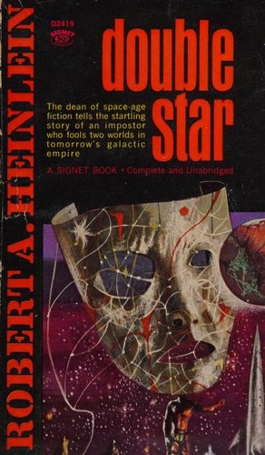Robert A. Heinlein: Double star (1964, New American Library)