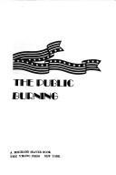 Robert Coover: The public burning (1977, Viking Press)