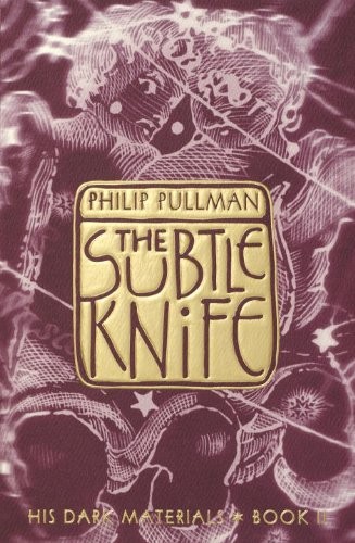 Philip Pullman: Subtle Knife (His Dark Materials) (Hardcover, Tandem Library, Turtleback Books)