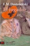 Fyodor Dostoevsky: El Jugador/ The Gambler (Paperback, Spanish language, Alianza)