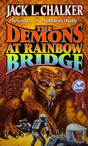 Jack L. Chalker: The Demons at Rainbow Bridge (The Quintara Marathon , No 1) (Paperback, 1998, Baen)