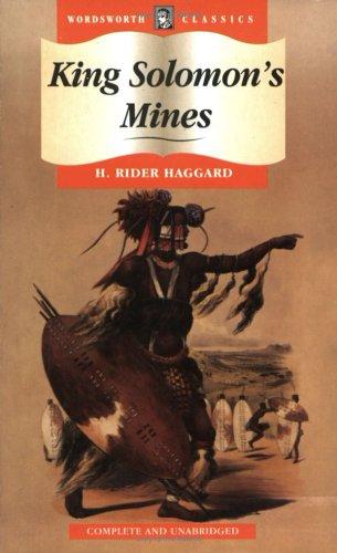 H. Rider Haggard: King Solomon's Mines (Wordsworth Collection) (Wordsworth Collection) (Paperback, NTC/Contemporary Publishing Company)