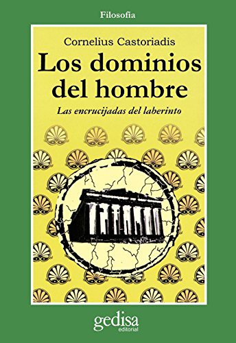 Cornelius Castoriadis: Los dominios del hombre (Paperback, GEDISA)