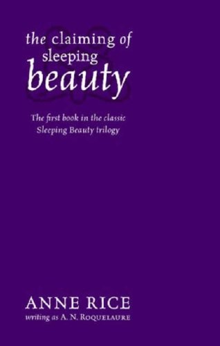 Anne Rice: The Claiming of Sleeping Beauty (Sphere)