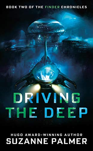 Suzanne Palmer: Driving the Deep (2021, DAW, Daw Books)