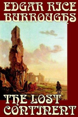 Edgar Rice Burroughs: The Lost Continent (Paperback, Wildside Press)