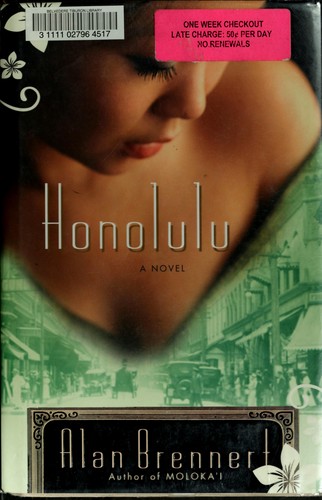 Alan Brennert: Honolulu (2009, St. Martin's Press)