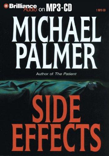 Michael Palmer: Side Effects (AudiobookFormat, Brilliance Audio on MP3-CD)