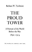 Barbara W. Tuchman: The PROUD TOWER (Hardcover, Scribner)