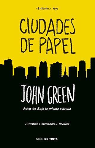 John Green: Ciudades de papel (Spanish language, 2014)