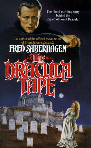 Fred Saberhagen: The Dracula tape (Paperback, 1989, Tom Doherty Associates)