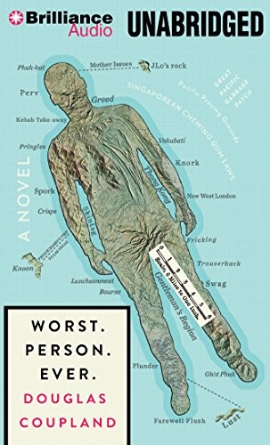 Douglas Coupland: Worst. Person. Ever. (AudiobookFormat, Brilliance Audio)