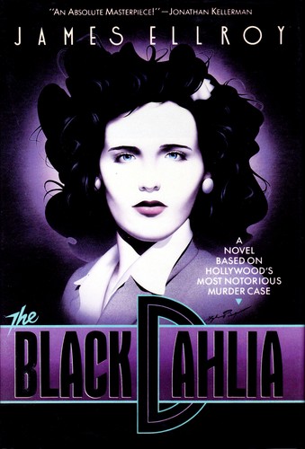 James Ellroy: The black dahlia (1987, Mysterious Press)