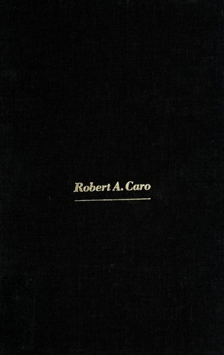 Robert Caro: Means of ascent (1990, Knopf)