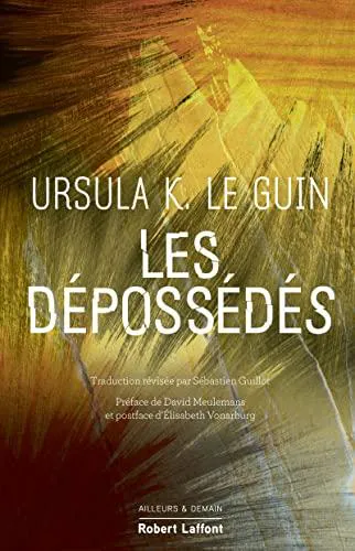 Ursula K. Le Guin: Les Dépossédés (French language, 2022, Éditions Robert Laffont)