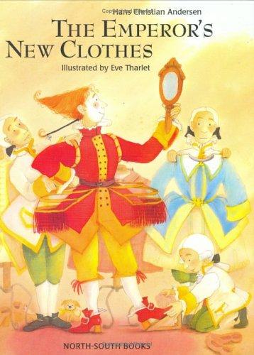 Ève Tharlet, H. Anderson: Emperor's New Clothes, The (Paperback, Michael Neugebauer (North South Books))