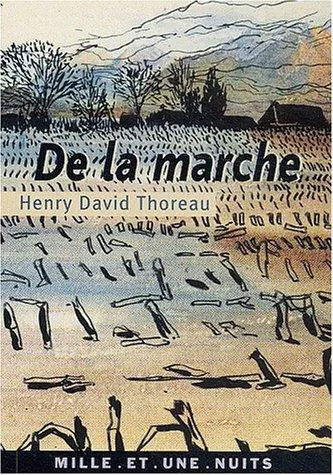 Henry David Thoreau: De la marche (French language, 2003)