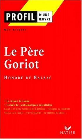 Honoré de Balzac: Le Père Goriot (French language, 2001, Hatier)