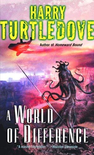 Harry Turtledove: A world of difference (Paperback, 1990, Del Rey)