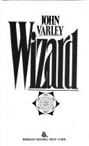 John Varley: Wizard (Berkley)