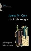 James M. Cain: Pacto de Sangre (Paperback, Spanish language, Emece Editores)