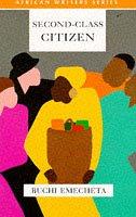 Buchi Emecheta: Second Class Citizen (Heinemann International Literature & Textbooks)