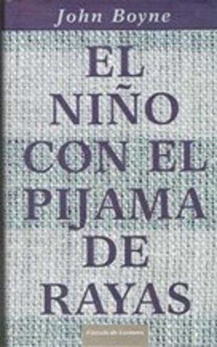 John Boyne: El niño con el pijama de rayas (Hardcover, Círculo de Lectores.)