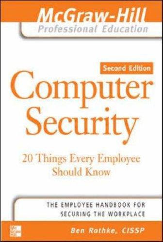 Ben Rothke: Computer Security (Paperback, 2005, McGraw-Hill Osborne Media, McGraw-Hill)