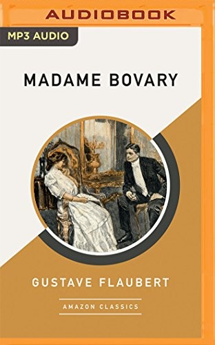 Flaubert Gustave, Michael Page: Madame Bovary (2018, Brilliance Audio)