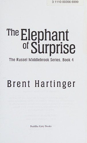 Brent Hartinger: Elephant of Surprise (2013, BK Books)