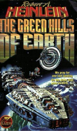 Robert A. Heinlein: The Green Hills Of Earth (Paperback, 2000, Baen)