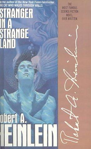 Robert A. Heinlein: Stranger in a Strange Land (1999)