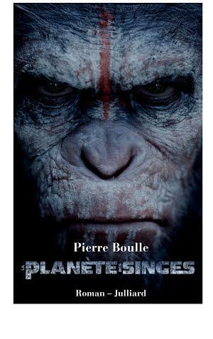 Pierre Boulle: La Planète des singes (French language)