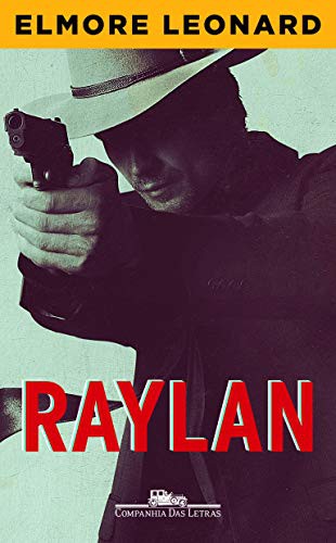 Elmore Leonard: Raylan (Paperback, Companhia das Letras)