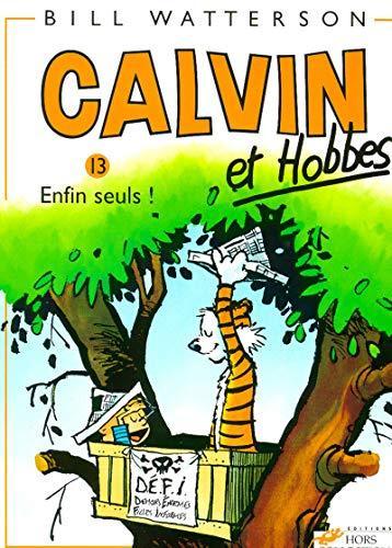 Bill Watterson: Calvin et Hobbes - Enfin seuls ! (French language, 1997)