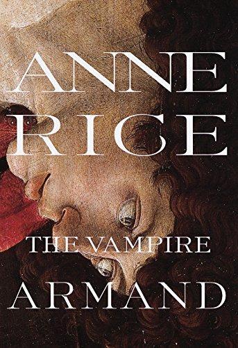 Anne Rice: The Vampire Armand