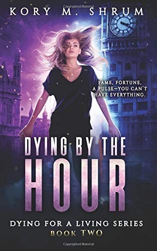 Kory M. Shrum: Dying by the Hour (Paperback, Timberlane Press)